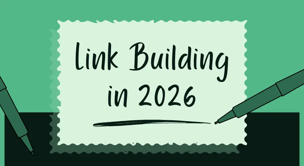 Link Building in 2026: The Proven Roadmap to #1 Rankings
